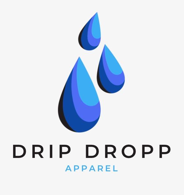 Drip Dropp Apparel – Drip Dropp Apparel